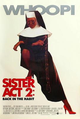 爱污传媒《修女也疯狂2 Sister Act 2: Back in the Habit》免费在线观看