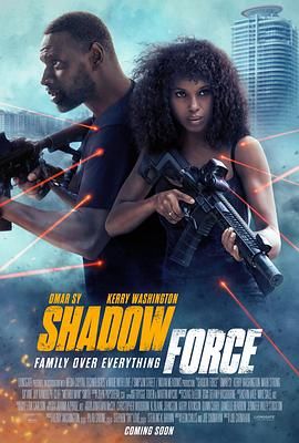 爱神传媒《幽冥部队 Shadow Force》免费在线观看