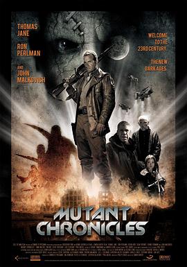 爱神传媒《变异编年史 Mutant Chronicles》免费在线观看