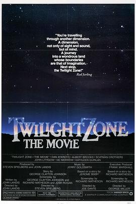 爱豆传媒《阴阳魔界 Twilight Zone: The Movie》免费在线观看